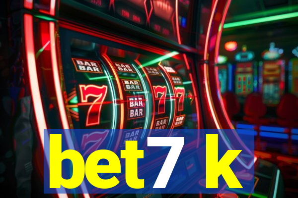 bet7 k